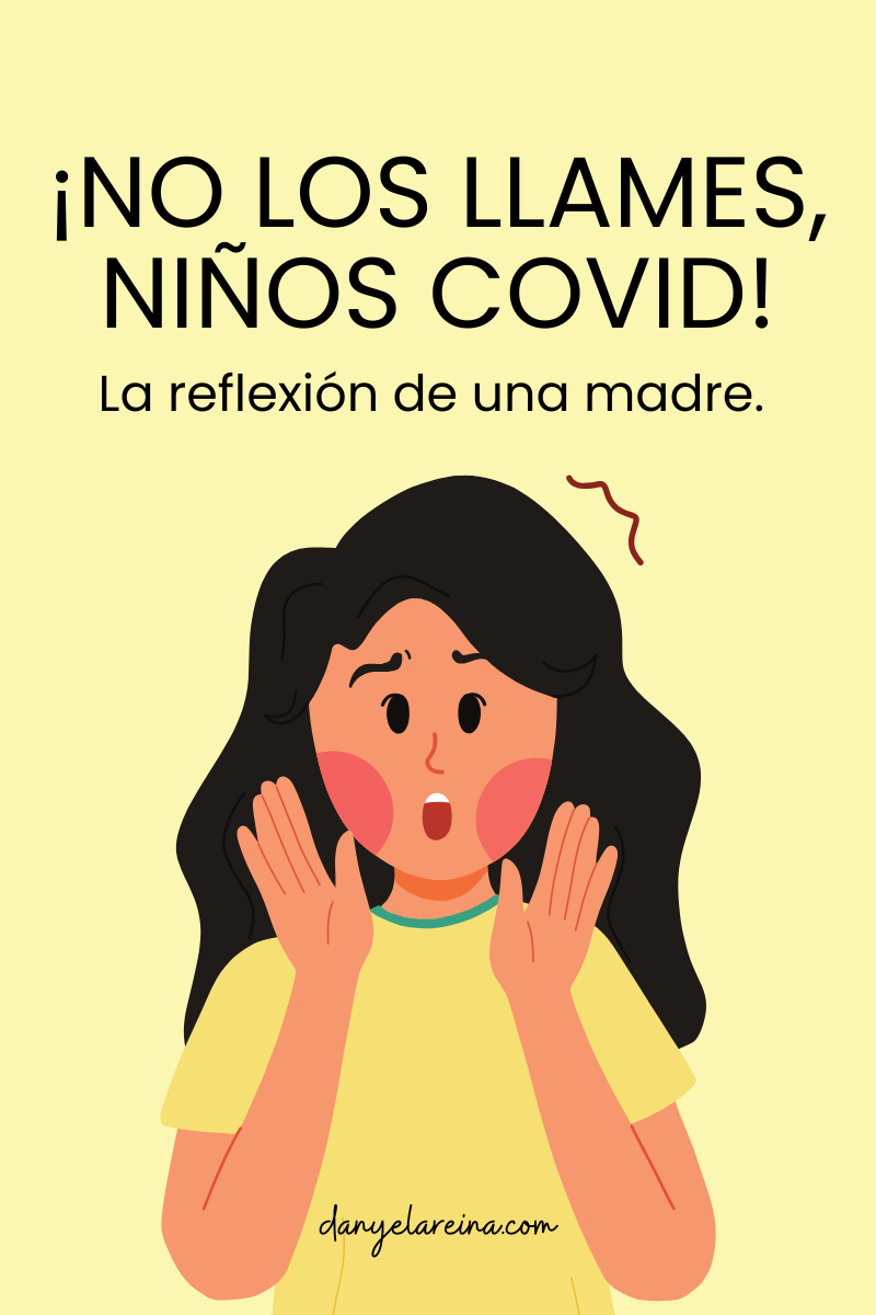 No los llames niños COVID